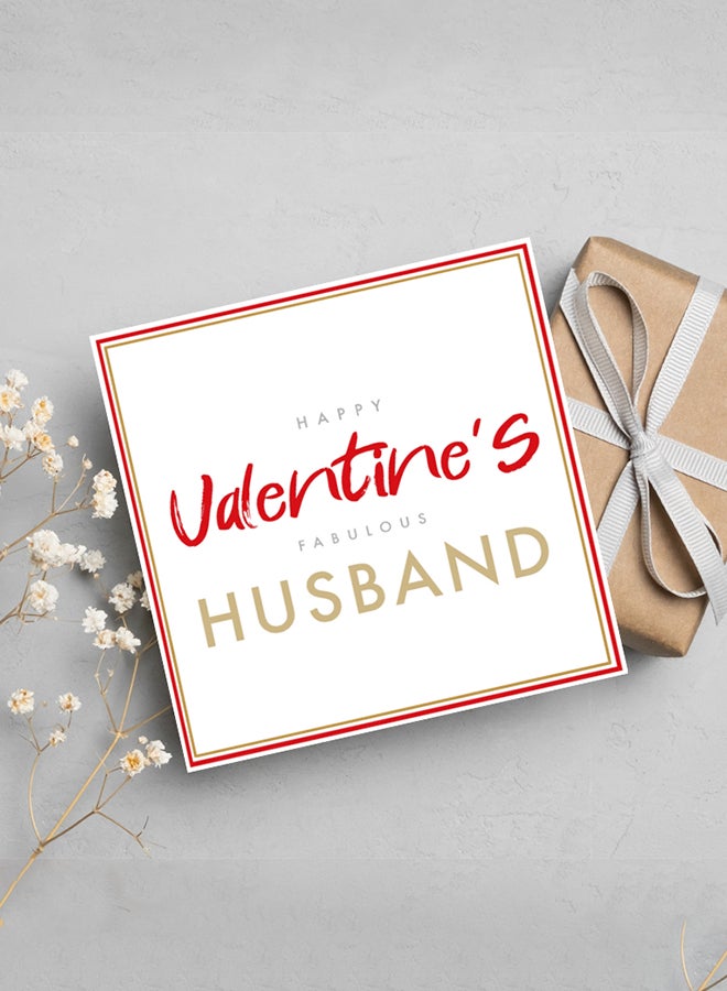 Happy Valentine's Fabulous HUSBAND